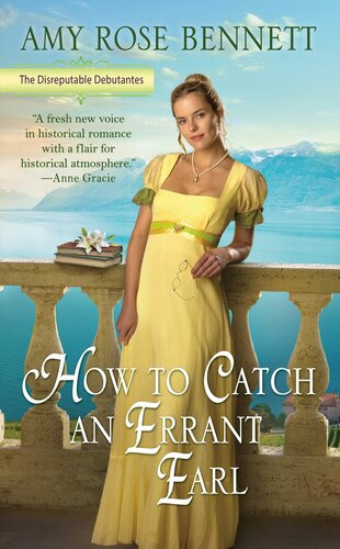 How To Catch An Errant Earl Bennett Amy Rose