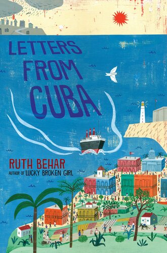 Letters From Cuba Ruth Behar