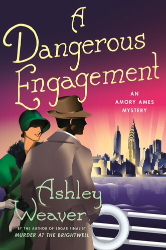 A Dangerous Engagement Ashley Weaver