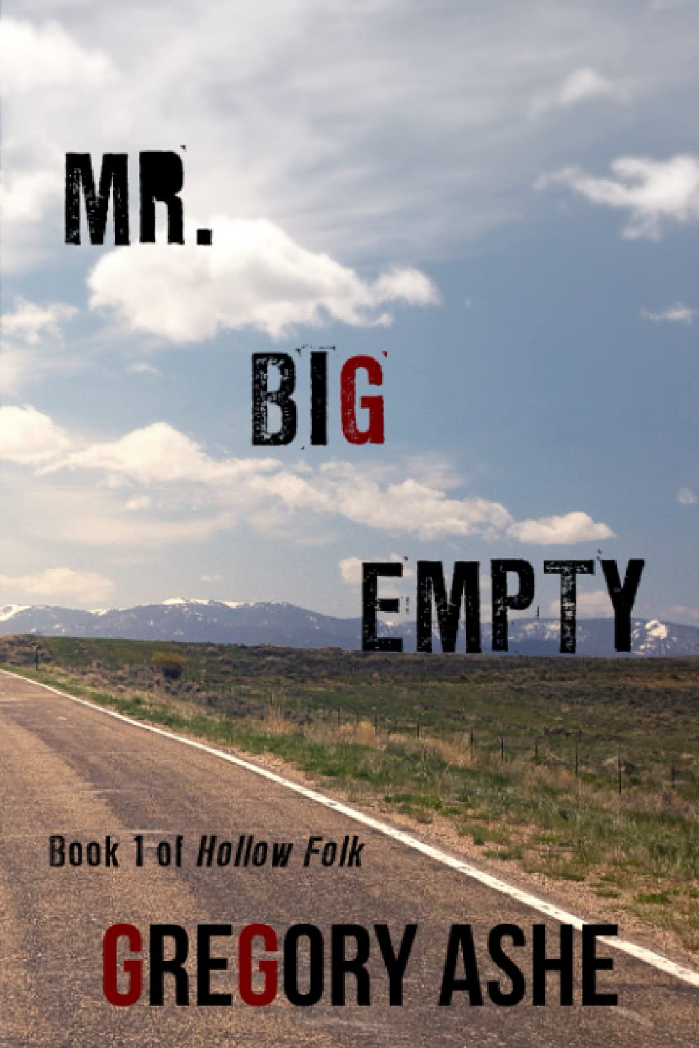 Mr Big Empty Gregory Ashe