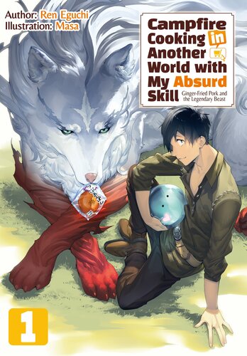 Campfire Cooking In Another World With My Absurd Skill Volume 1 Masa Kevin Chen Brandon Koepp Ren Eguchi