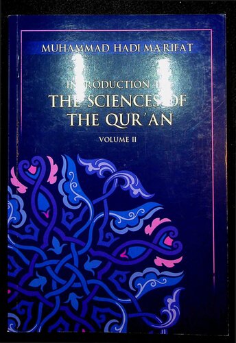 Introduction To The Sciences Of The Quranvoliiofii 1st Edition Muhammad Hadi Marifat