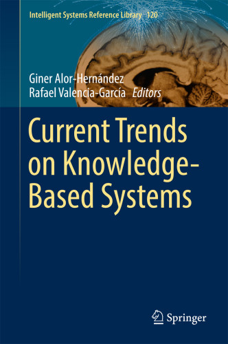 Current Trends On Knowledgebased Systems 1st Edition Alorhernndez