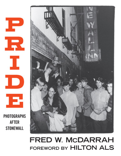 Pride Photographs After Stonewall Fred W Mcdarrah