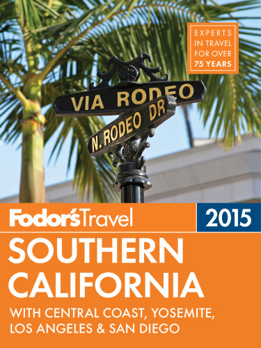 Fodors 2015 Southern California Amandalore Saraharnold Jimarora