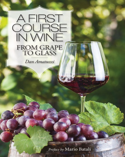 A First Course In Wine Dan Amatuzzi