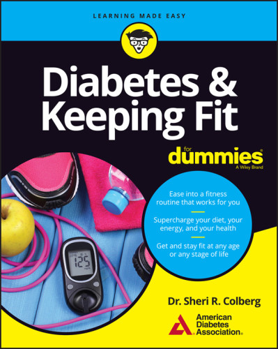 Diabetes And Keeping Fit For Dummies American Diabetes Association