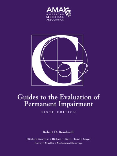 Guides To The Evaluation Of Permanent Impairment 6th Edition Robert D Rondinelli