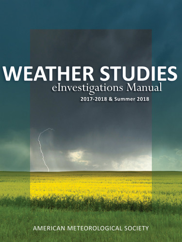 Weather Studies Einvestigations Manual American Meteorological Society