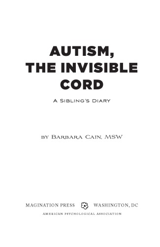 Autism The Invisible Cord Barbara S Cain