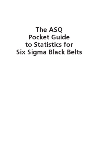 The Asq Pocket Guide To Statistics For Six Sigma Black Belts American Society For Qualitybarsalou