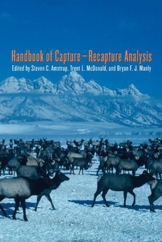 Handbook Of Capturerecapture Analysis Amstrup Steven C