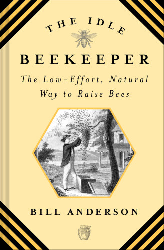 The Idle Beekeeper Bill Anderson