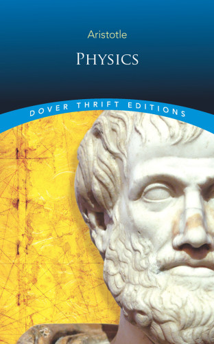 Physics Dover Thrift Editions Aristotle