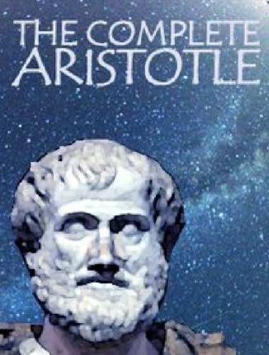 Complete Works Of Aristotle Volume 2 The Revised Oxford Translation Aristotlebarnes
