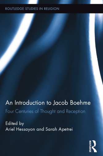 An Introduction To Jacob Boehme Four Centuries Of Thought And Reception Apetrei