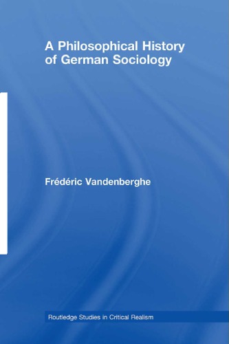 A Philosophical History Of German Sociology Archer Margaretcollier