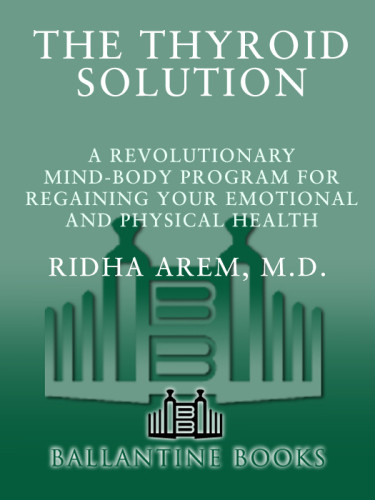 The Thyroid Solution Trade Pbk Ed Completely Rev And Updated Ridha Arem