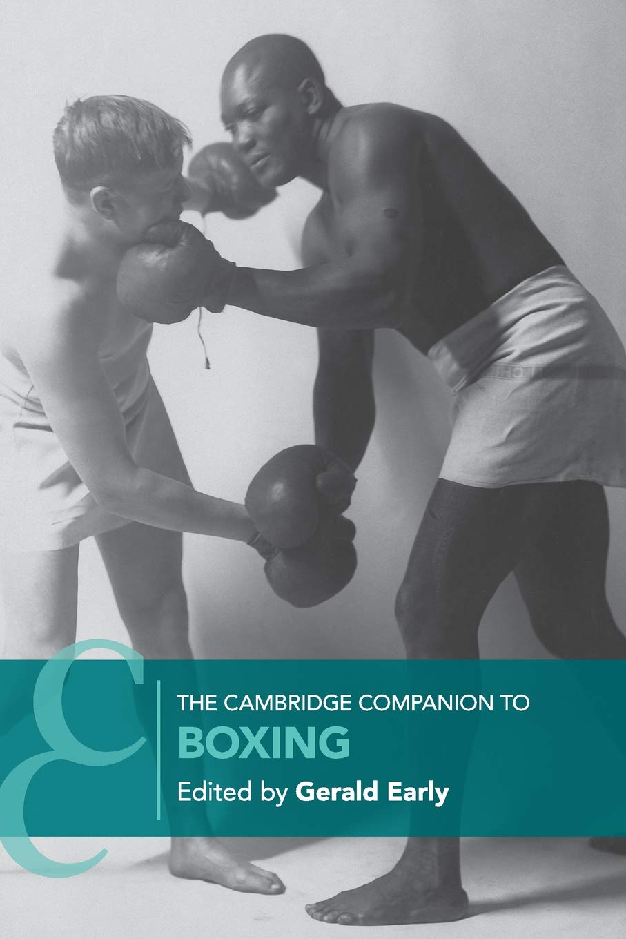 The Cambridge Companion To Boxing Gerald Early