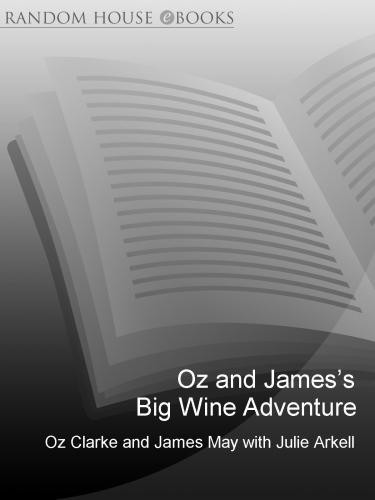 Oz And Jamess Big Wine Adventure Arkell Julieclarke Ozmay