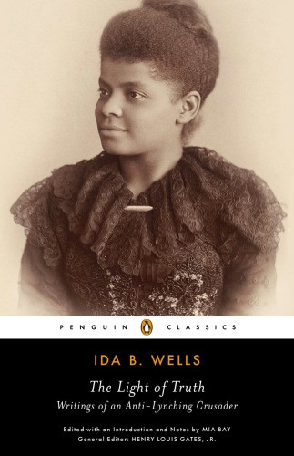 The Light Of Truth Ida B Wells