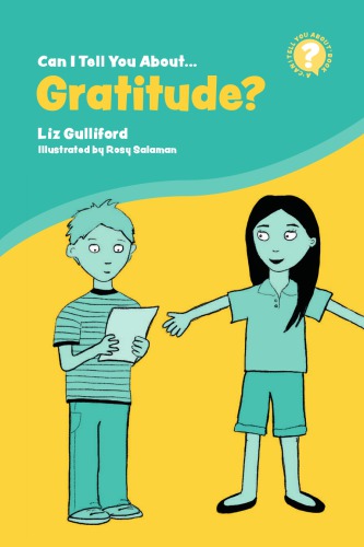 Can I Tell You About Gratitude Gulliford Liz