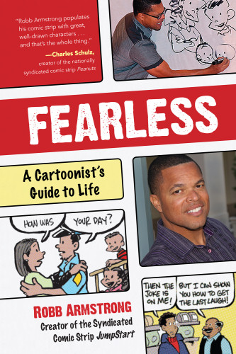 Fearless A Cartoonists Guide To Life Armstrong Robb