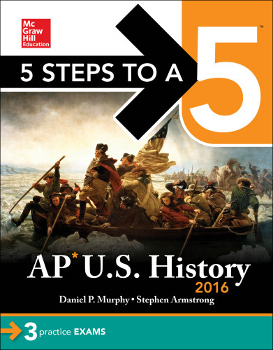 5 Steps To A 5 Ap Us History 2016 Armstrong Stephenmurphy Daniel
