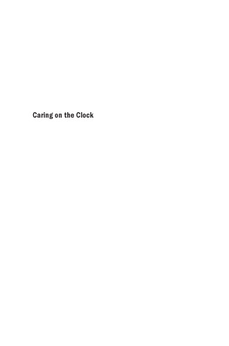 Caring On The Clock The Complexities And Contradictions Of Paid Care Work Armenia