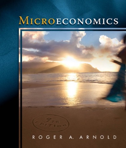 Microeconomics 9th Ed Arnold Roger A