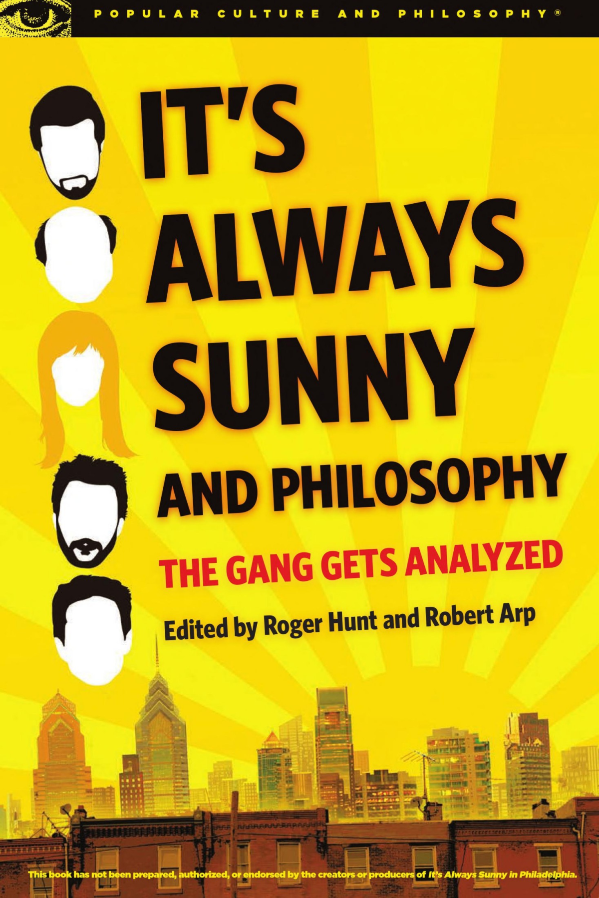 Its Always Sunny And Philosophy 1st Edition Arp Roberthunt