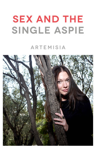 Sex And The Single Aspie Artemisia