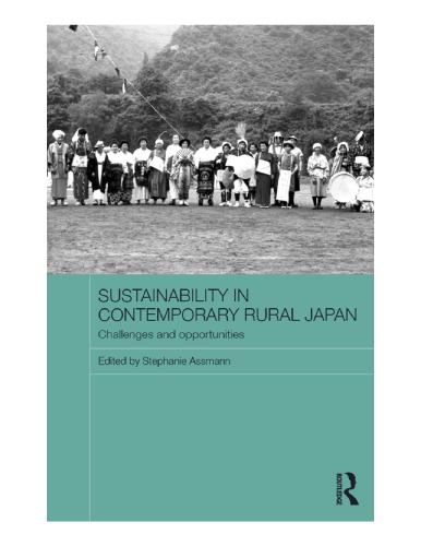 Sustainability In Contemporary Rural Japan Challenges And Opportunities Assmann