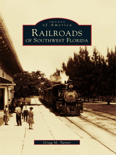 Railroads Of Southwest Florida Atlantic Coast Line Railroad Companyseaboard Coast Line Railroadturner