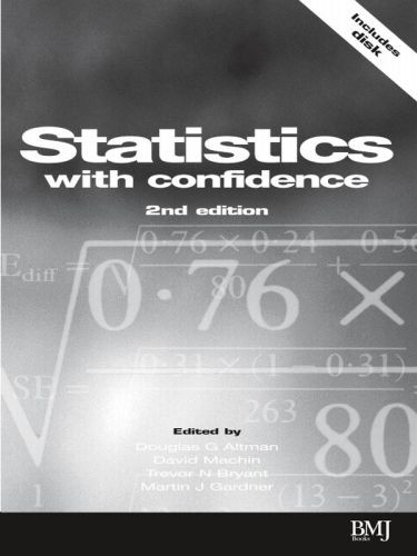Statistics With Confidence Confidence Intervals And Statistical Guidelines 2nd Ed Askewsdawsoneraaltman