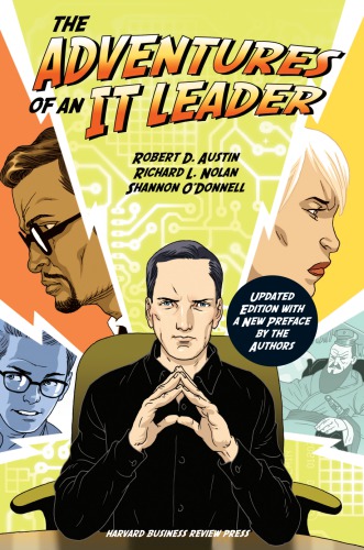 The Adventures Of An It Leader Updated Edition Austin Robert Danielnolan