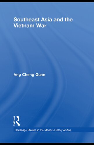 Southeast Asia And The Vietnam War Cheng Guan Ang