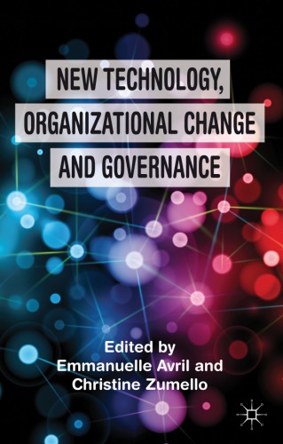 New Technology Organizational Change And Governance 1 Publ Avril