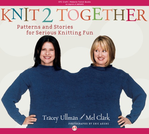 Knit 2 Together Tracey Ullman Mel Clark