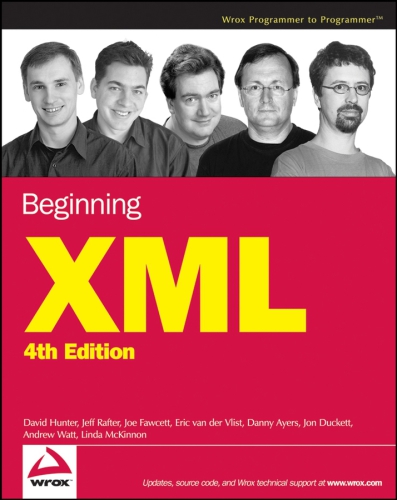 Beginning Xml 4th Edition Ayers Dannyduckett Jonfawcett Joehunter