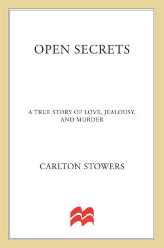 Open Secrets A True Story Of Love Jealousy And Murder Aylor