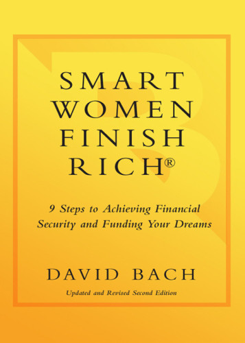 Smart Women Finish Rich 9 Steps To Achieving Financial Security And Funding Your Dreams Bach