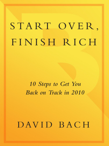 Start Over Finish Rich 10 Steps To Get You Back On Track In 2010 Bach