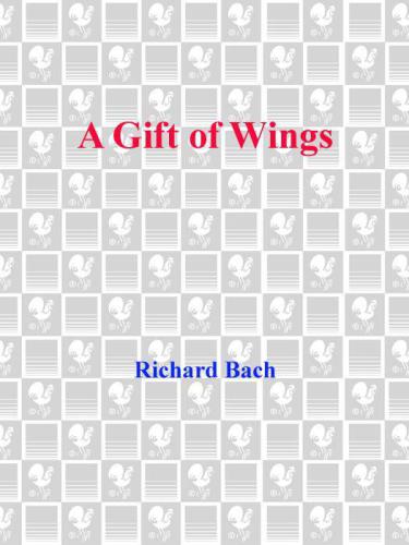A Gift Of Wings Bach Richard