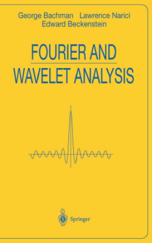 Fourier And Wavelet Analysis Bachmann George
