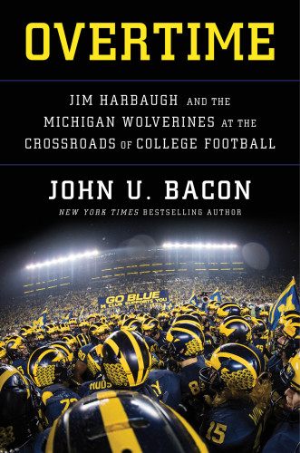 Overtime Jim Harbaugh And The Michigan Wolverines At The Crossroads Bacon