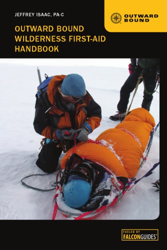 Outward Bound Wilderness Firstaid Handbook 4th Ed Isaac Jeff