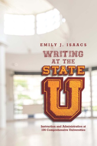 Writing At The State U Instruction Isaacs Emily James