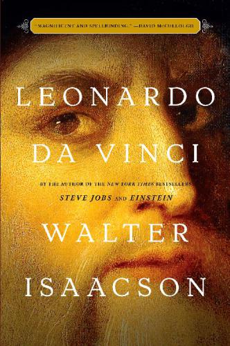Leonardo Da Vinci The Biography Walter Isaacson