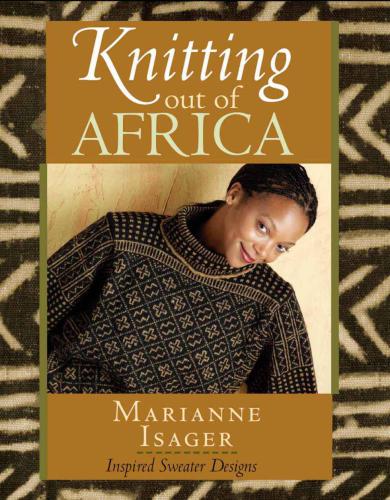 Knitting Out Of Africa Isager Marianne